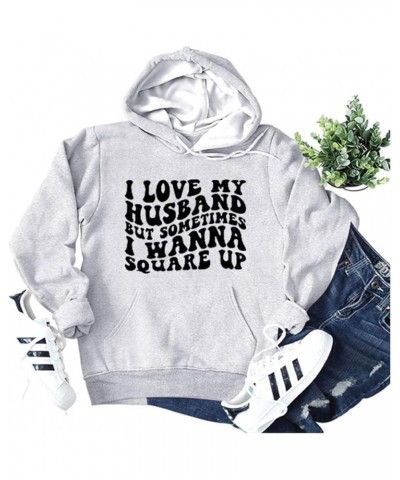 Wife Hoodies Women I Love My Husband Sweatshirts Funny Letter Print Drawstring Hooded Pullover Tops with Pocket Gray $13.23 H...