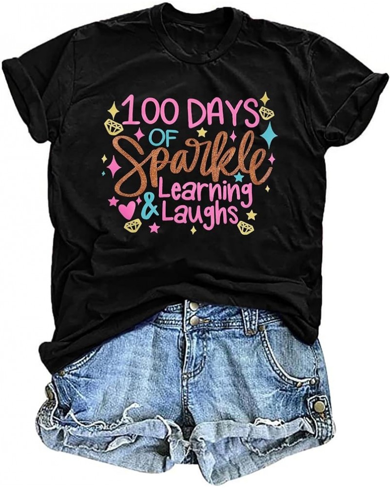 Women 100 Days of School Shirt Teacher Student Tshirt Funny Sparkle Learning and Laughs Letter Print Tee Top Black $9.71 T-Sh...