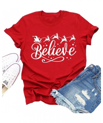 Believe Christmas T Shirts Women Christmas Graphic T-Shirts Believe Letter Print Tees Holiday Tops Red2 $11.33 T-Shirts