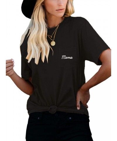 Womens Mama Graphic T Shirt Short Sleeve Crew Neck Cotton Casual Pocket Tee Tops Black $12.17 T-Shirts